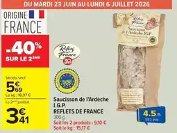 Carrefour Drive Reflets de france - saucisson de l'ardèche i.g.p offre