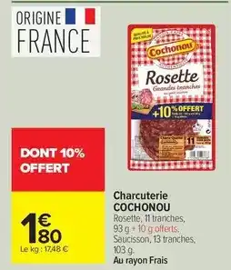 Carrefour Drive Cochonou - charcuterie offre