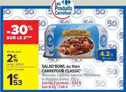 Carrefour Drive Carrefour - salad'bowl au thon offre