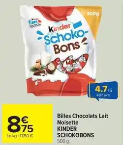 Carrefour Drive Kinder - billes chocolats lait noisette offre