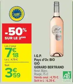 Carrefour Drive Gérard bertrand - i.g.p. pays d'oc bio offre