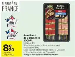 Carrefour Drive Socopa - assortiment de 6 brochettes offre