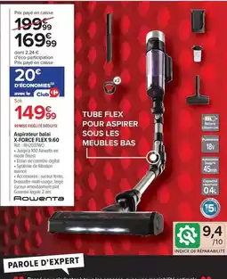 Carrefour Drive Rowenta - aspirateur balai x-force flex 9,60 offre