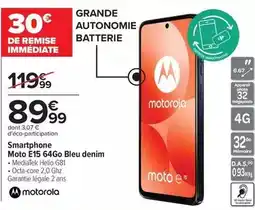 Carrefour Drive Motorola - smartphone moto e15 64go bleu denim offre