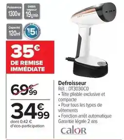 Carrefour Drive Calor - defroisseur offre