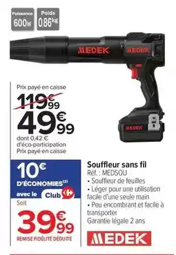 Carrefour Drive Medek - souffleur sans fil offre