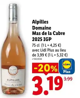Lidl Alpilles domaine mas de la cabre 2025 igp offre