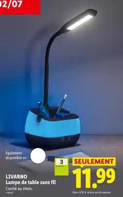 Lidl Livarno lampe de table sans fil offre