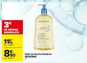 Carrefour maPara parapharmacie Huile de douche Atoderm Bioderma offre