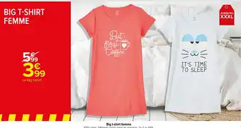 Carrefour Big T-Shirt Femme offre