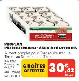 Animalis Proplan pâtée sterilised - 85gx18 + 6 offertes offre