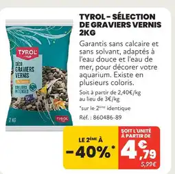 Animalis Tyrol sélection de graviers vernis 2kg offre