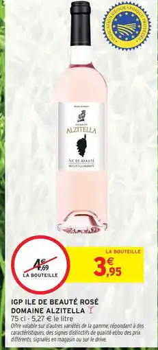 Intermarché Express Domaine alzitella igp île de beauté rosé offre
