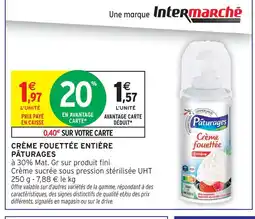 Intermarché Express Pâturages crème fouettée entière offre