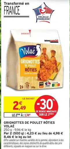 Intermarché Express Volaé grignottes de poulet rôties offre