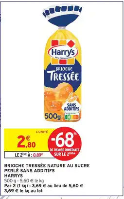 Intermarché Express Harrys brioche tressée nature au sucre perlé sans additifs offre