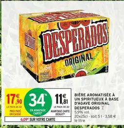 Intermarché Express Desperados original bière aromatisée à un spiritueux à base d'agave offre