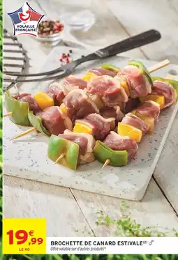 Intermarché Express Brochette de canard estivale offre