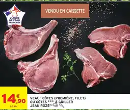 Intermarché Express Jean rozé veau : côtes (première, filet) ou côtes à griller offre