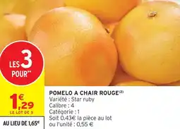 Intermarché Express Pomelo à chair rouge offre