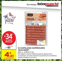 Intermarché Express Jean rozé 12 chipolatas supérieures offre