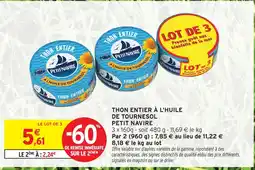 Intermarché Petit navire thon entier à l'huile de tournesol offre