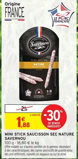 Intermarché Savernou mini stick saucisson sec nature offre