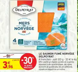 Intermarché Delpeyrat le saumon fumé norvège offre