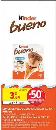 Intermarché Kinder bueno cônes glacés chocolat au lait offre