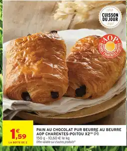 Intermarché Pain au chocolat pur beurre au beurre aop charentes-poitou x2 offre