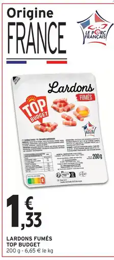 Intermarché Top budget lardons fumés offre