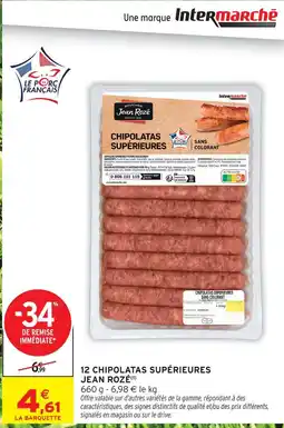 Intermarché Jean rozé chipolatas supérieures sans colorant offre