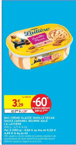 Intermarché La laitière bac crème glacée vanille pécan offre