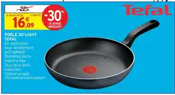 Intermarché Tefal poêle so'light offre