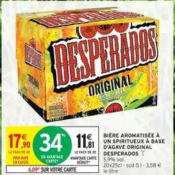 Intermarché Desperados original bière aromatisée à un spiritueux à base d'agave offre