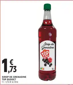 Intermarché Top budget sirop de grenadine offre