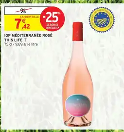 Intermarché This life igp méditerranée rosé offre