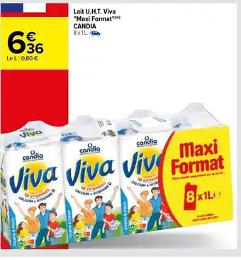 Carrefour Lait U.H.T Viva "Maxi Format" Candia offre