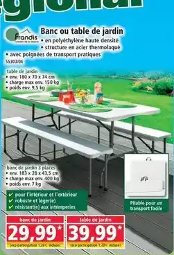 Norma Frandis - banc ou table de jardin offre
