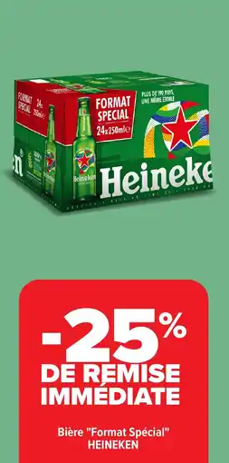 Carrefour Bière Format Spécial HEINEKEN offre