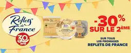 Carrefour SUR TOUS LES FROMAGES REFLETS DE FRANCE offre