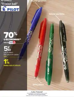Carrefour 4 rollers Frixion ball offre