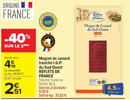 Carrefour Magret de canard tranché i.g.p. du sud-ouest reflets de france offre