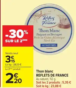 Carrefour Thon blanc reflets de france offre