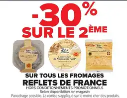 Carrefour SUR TOUS LES FROMAGES REFLETS DE FRANCE offre