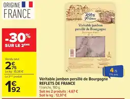 Carrefour Véritable jambon persillé de bourgogne reflets de france offre