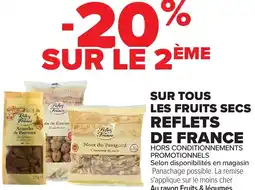 Carrefour SUR TOUS LES FRUITS SECS REFLETS DE FRANCE offre