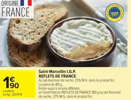 Carrefour Saint-marcellin i.g.p. reflets de france offre