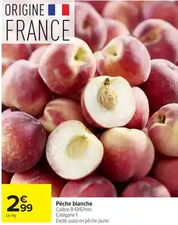 Carrefour Pêche blanche offre