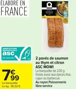 Carrefour 2 pavés de saumon au thym et citron asc mowi offre